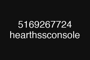 5169267724 hearthssconsole